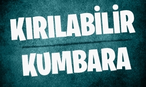 KIRILABİLİR KUMBARA